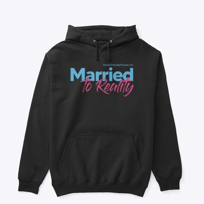 Married To Reality Hoodie